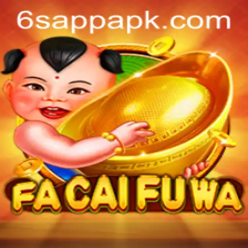 FaCaiFuWa: The Vibrant World of 6S.APP's Exciting New Game