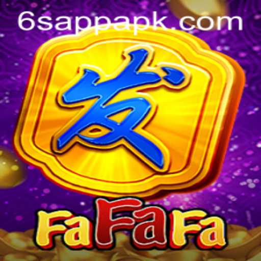 Exploring the Engaging World of FaFaFa on 6S.APP